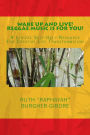 Wake Up and Live! Reggae Music is For You!: A Lyrical Self-Help Resource For Creative Life Transformation
