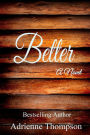 Better