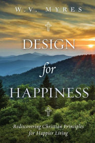 Title: Design For Happiness, Author: Curtis Edmonds