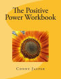The Positive Power Workbook