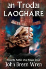 an Trodai: Laoghaire