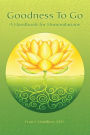 Goodness to Go: A Handbook for Humanitarians