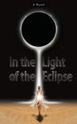 In the Light of the Eclipse