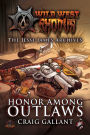 Wild West Exodus: The Jesse James Archives - Honor Among Outlaws