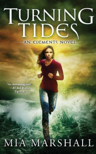 Title: Turning Tides (Elements, Book 3), Author: Mia Marshall