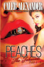 Peaches' Story; The Takeover