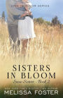 Sisters in Bloom (Love in Bloom: Snow Sisters #2)