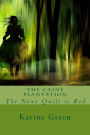 The Caine Plantation: The Next Quilt is Red