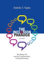 The Inclusion Paradox - 2nd Edition: The Obama Era and the Transformation of Global Diversity
