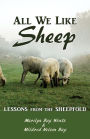 All We Like Sheep: Lessons from the Sheepfold