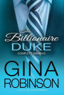 The Billionaire Duke Complete Omnibus