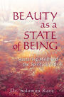 Beauty as a State of Being: Mastering Mind and the Spiritual Path