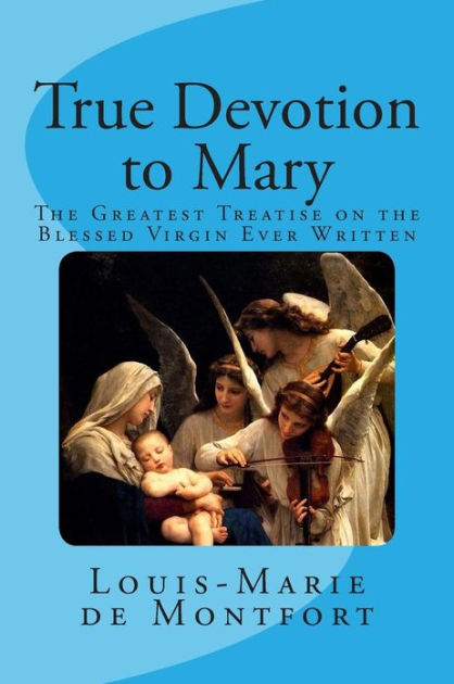True Devotion To Mary By Frederick William Faber D D Paperback Barnes And Noble®
