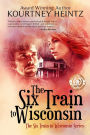 The Six Train to Wisconsin