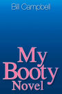 My Booty Novel