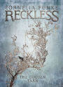 The Golden Yarn (Reckless Series #3)