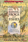 It's Raining Frogs and Fishes: Four Seasons of Natural Phenomena and Oddities of the Sky