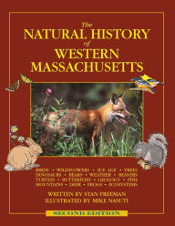 Title: The Natural History of Western Massachusetts - Second edition, Author: Stan Freeman