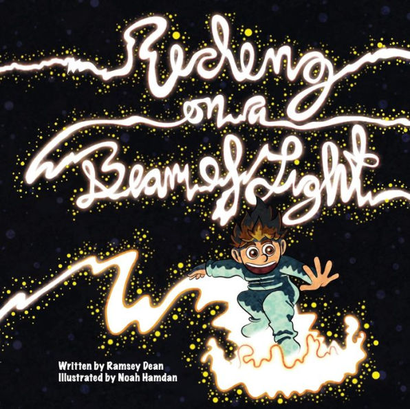 Riding on a Beam of Light: Albert Einstein: Riding on a Beam of Light