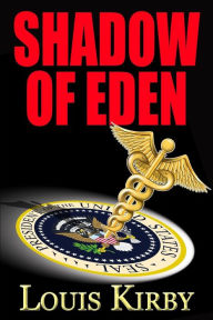 Title: Shadow of Eden, Author: Louis Kirby