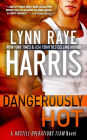 Dangerously HOT (Hostile Operations Team, #4)