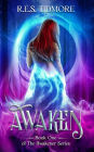 Awaken: The Awakener Series