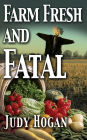 Farm Fresh and Fatal