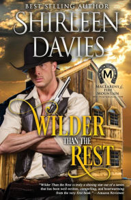 Title: Wilder Than The Rest: MacLarens of Fire Mountain, Author: Shirleen Davies