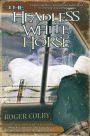 The Headless White Horse