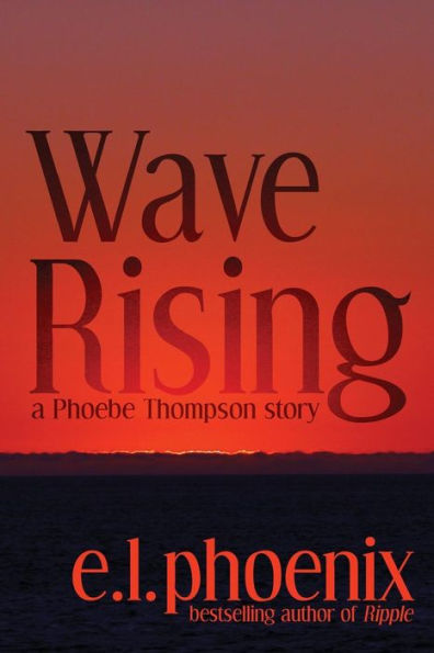 Wave Rising: A Phoebe Thompson Story
