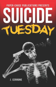 Title: Suicide Tuesday, Author: Kyn Mixson