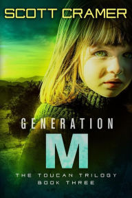 Title: Generation M, Author: Scott Cramer