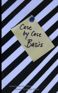 Title: Case by Case Basis, Author: Natalie Willers