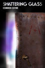 Shattering Glass