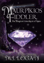 Maurpikios Fiddler: The Magical Amethyst of Spes
