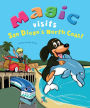 Magic Visits San Diego's North Coast