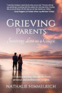 Grieving Parents: Surviving Loss as a Couple