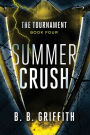 Summer Crush (The Tournament, #4)