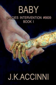 Title: Baby Species Intervention, Author: J K Accinni