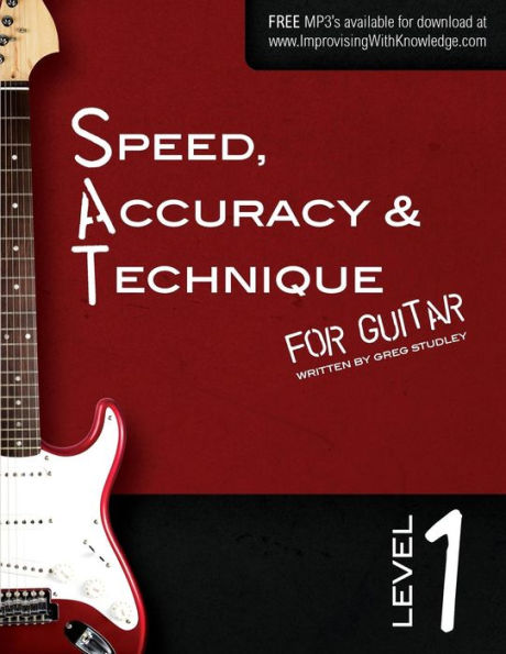 Speed, Accuracy & Technique for Guitar: Level 1