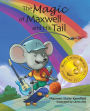 The Magic of Maxwell and His Tail