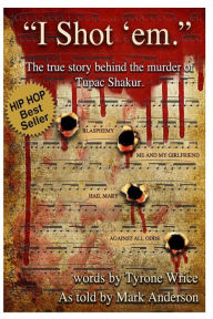 Title: I Shot'em, Author: Mark Anderson