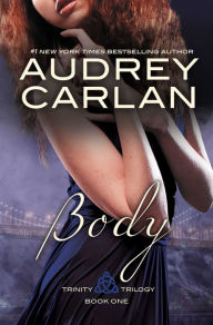 Title: Body, Author: Audrey Carlan
