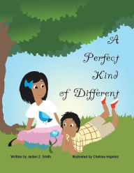 Title: A Perfect Kind of Different, Author: Jaiden Smith