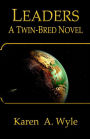 Leaders: a Twin-Bred novel