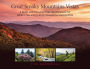 Great Smoky Mountains Vistas: A Guide, With Mountain Peak Identifications, for What to See and Do in and Around the Natiional Park
