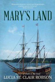 Title: Mary's Land, Author: Lucia St Clair Robson