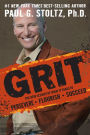 Grit: The New Science of What it Take to Persevere, Flourish, Succeed