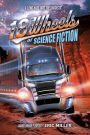 18 Wheels of Science Fiction: A Long Haul Into the Fantastic