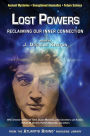 Lost Powers: Reclaiming Our Inner Connection
